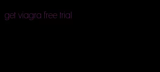 get viagra free trial