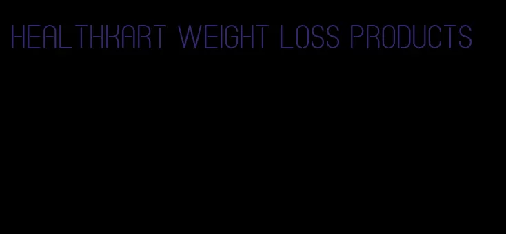 healthkart weight loss products