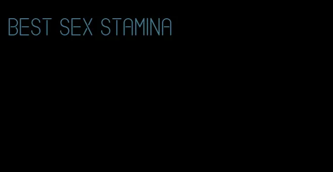 best sex stamina