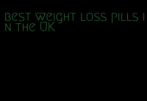 best weight loss pills in the UK