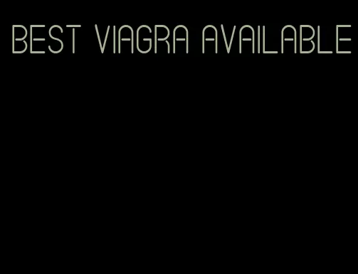 best viagra available