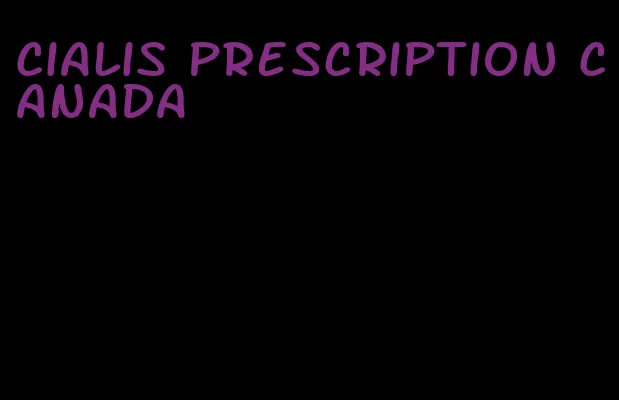 Cialis prescription Canada