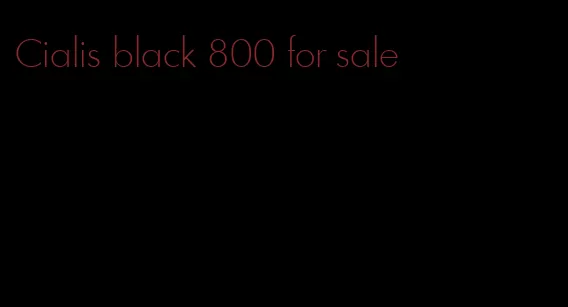 Cialis black 800 for sale