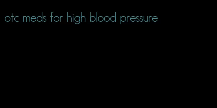 otc meds for high blood pressure