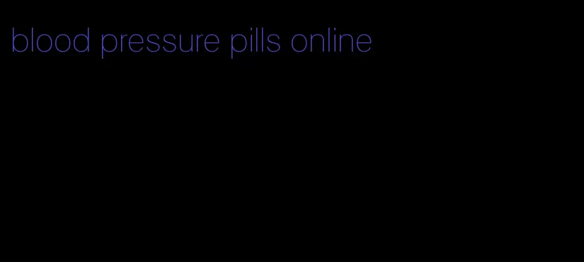 blood pressure pills online