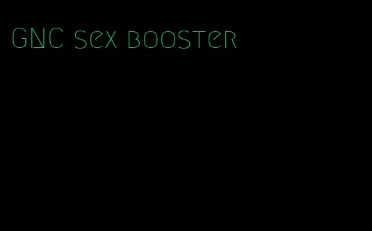 GNC sex booster