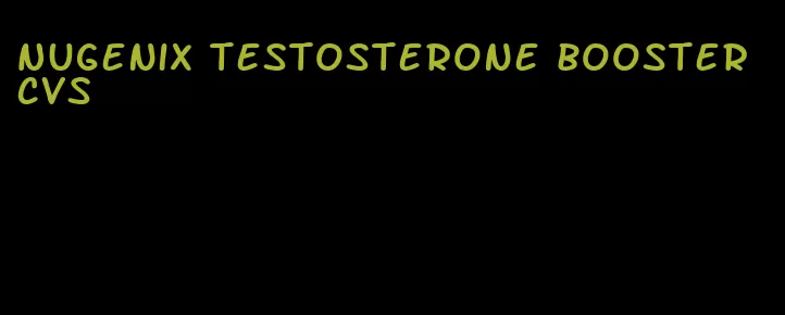 Nugenix testosterone booster CVS