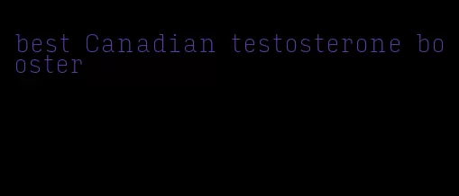 best Canadian testosterone booster