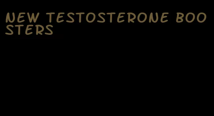 new testosterone boosters