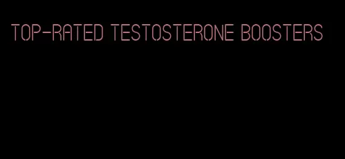 top-rated testosterone boosters