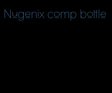 Nugenix comp bottle