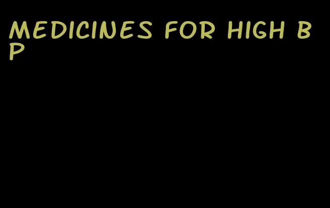 medicines for high bp