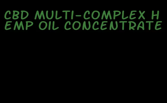 CBD multi-complex hemp oil concentrate