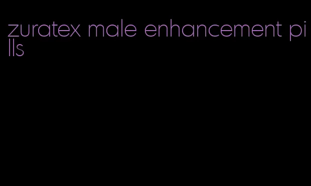 zuratex male enhancement pills