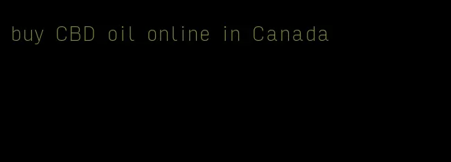 buy CBD oil online in Canada