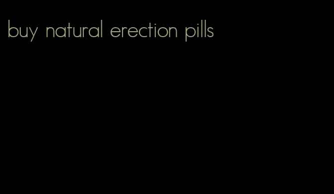 buy natural erection pills