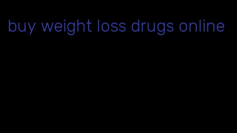 buy weight loss drugs online