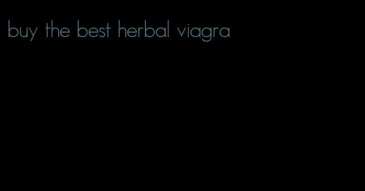 buy the best herbal viagra