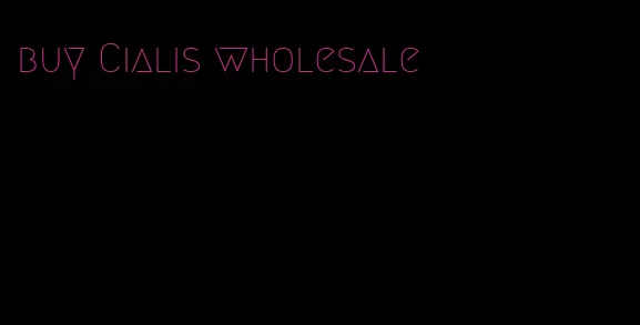 buy Cialis wholesale