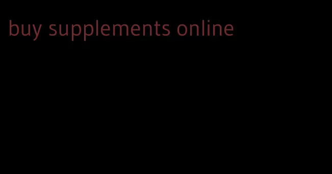 buy supplements online