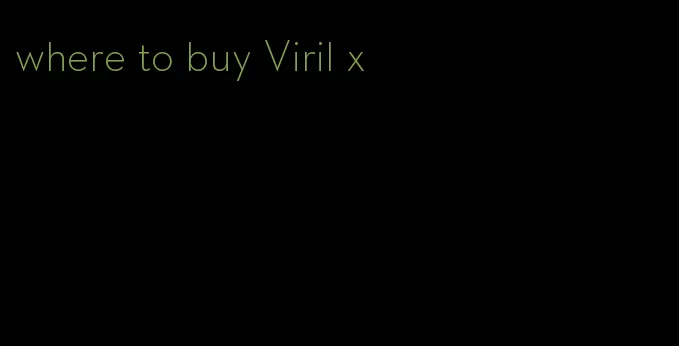 where to buy Viril x