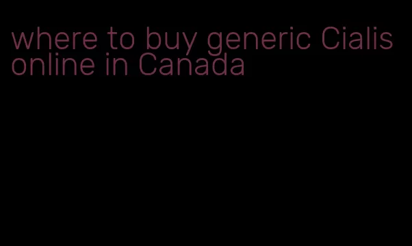 where to buy generic Cialis online in Canada