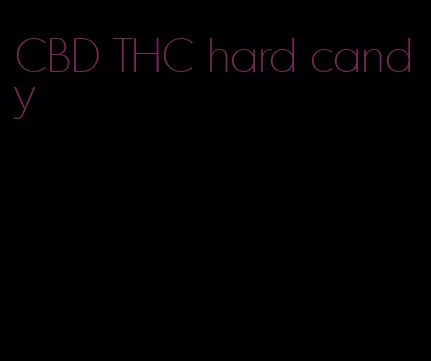 CBD THC hard candy