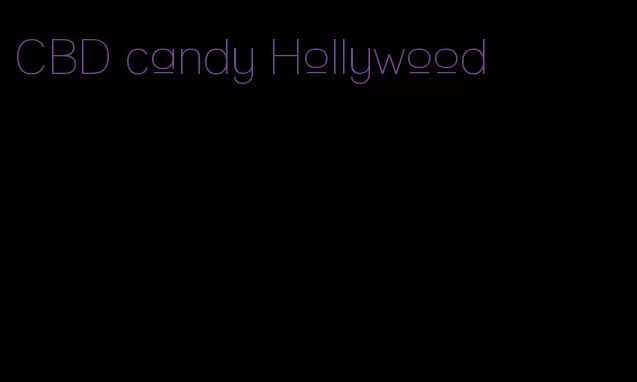 CBD candy Hollywood