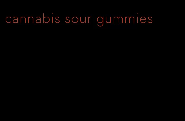 cannabis sour gummies