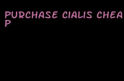 purchase Cialis cheap