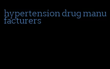 hypertension drug manufacturers