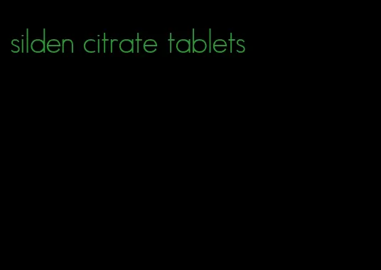 silden citrate tablets