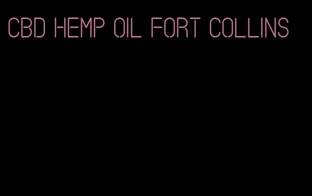 CBD hemp oil Fort collins