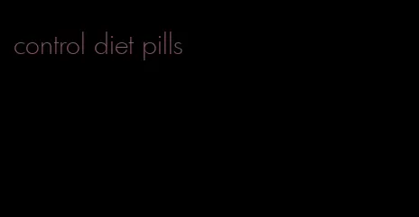 control diet pills