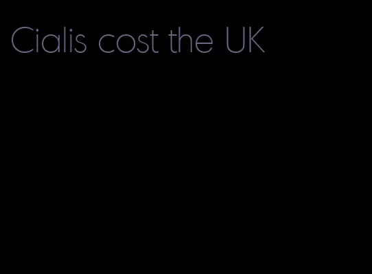 Cialis cost the UK
