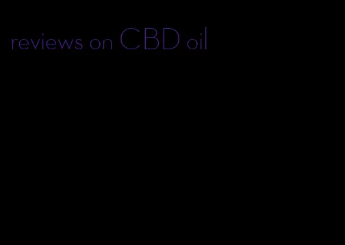 reviews on CBD oil