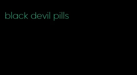 black devil pills