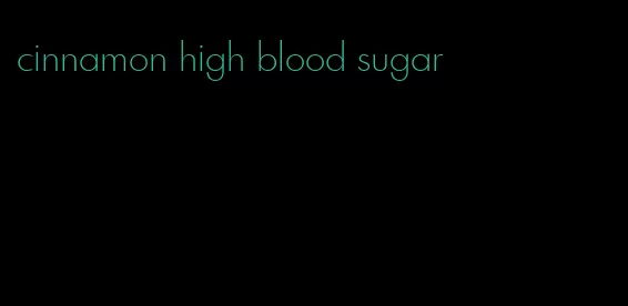 cinnamon high blood sugar