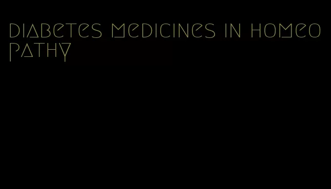 diabetes medicines in homeopathy