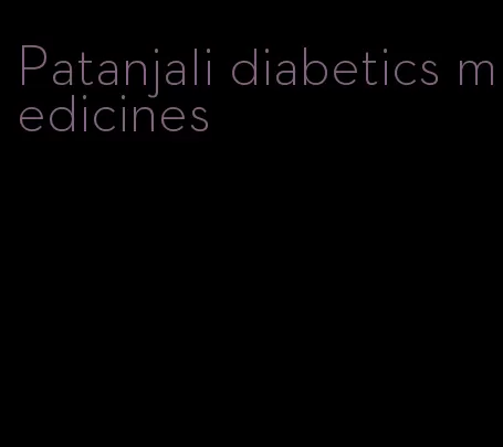 Patanjali diabetics medicines
