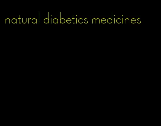 natural diabetics medicines