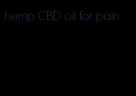 hemp CBD oil for pain