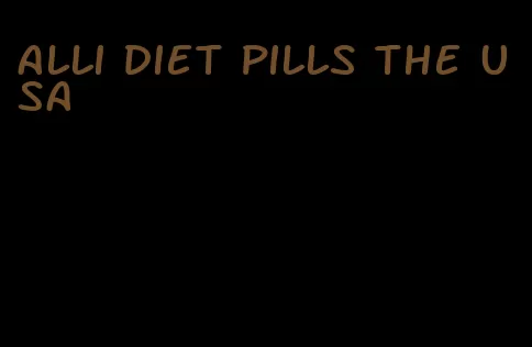 Alli diet pills the USA