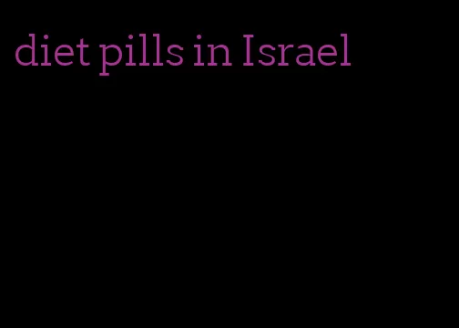 diet pills in Israel