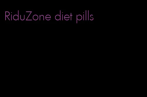 RiduZone diet pills