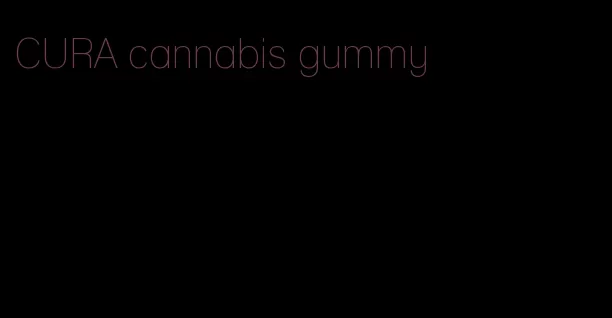 CURA cannabis gummy