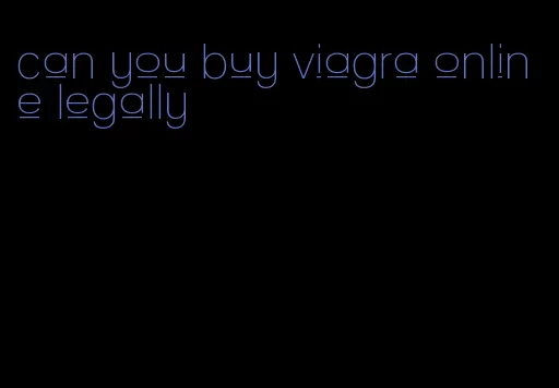 can you buy viagra online legally
