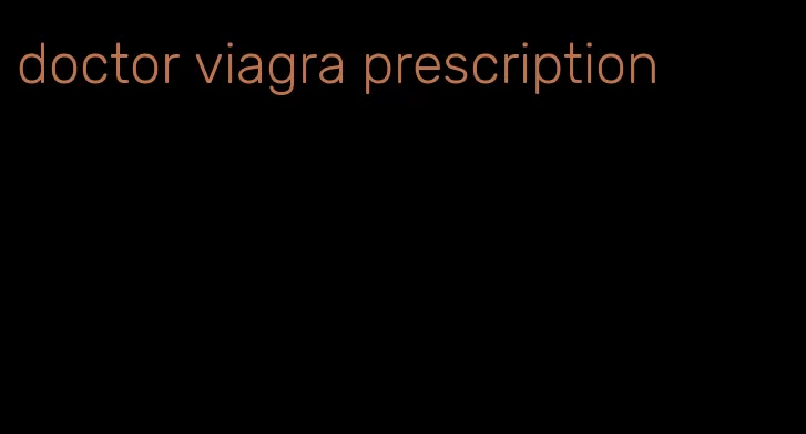 doctor viagra prescription