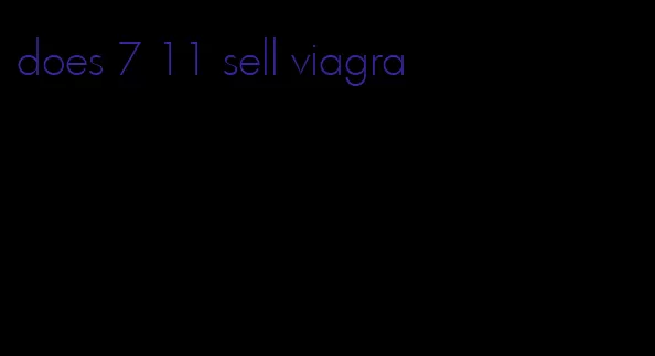 does 7 11 sell viagra