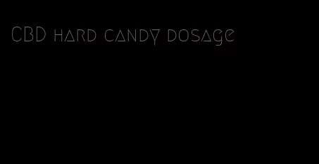 CBD hard candy dosage